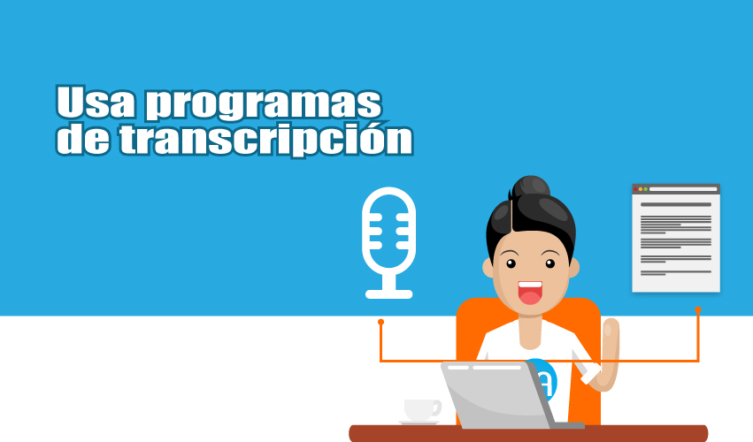 Trucos para transcribir mejor