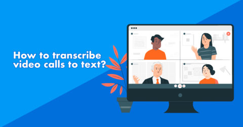 How to transcribe video calls to text